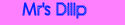 Mr's Dilip